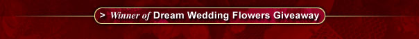 Winner of Dream Wedding Flowers Giveaway
